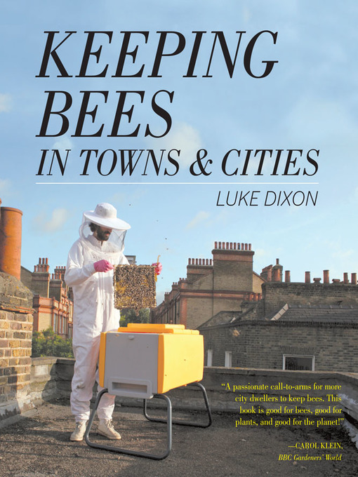 Title details for Keeping Bees in Towns and Cities by Luke Dixon - Available